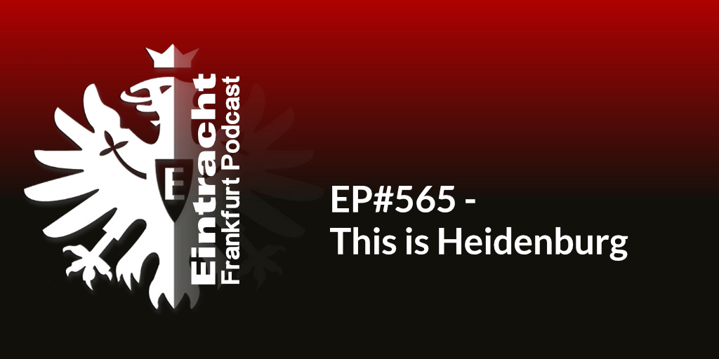 EP#565 - This is Heidenburg