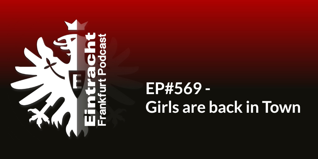 EP#569 - Girls are back in Town